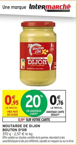 Intermarché Hyper Moutarde de dijon bouton d'or offre