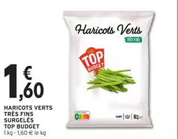 Intermarché Hyper Haricots verts très fins surgelés top budget offre