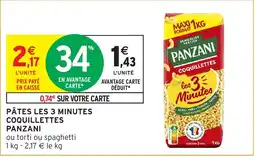 Intermarché Hyper Pâtes les 3 minutes coquillettes panzani offre