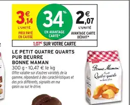 Intermarché Hyper Le petit quatre quarts pur beurre bonne maman offre