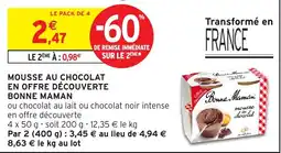 Intermarché Hyper Mousse au chocolat en offre découverte bonne maman offre