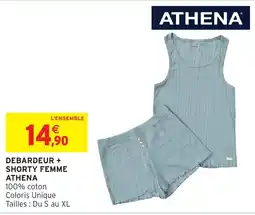 Intermarché Hyper Debardeur + shorty femme athena offre