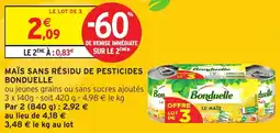 Intermarché Hyper Maïs sans résidu de pesticides bonduelle offre