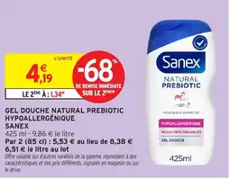 Intermarché Hyper Gel douche natural prebiotic hypoallergénique sanex offre