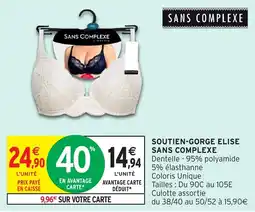 Intermarché Hyper Soutien-gorge elise sans complexe offre