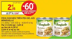Intermarché Hyper Pois chiches très peu de jus bonduelle offre