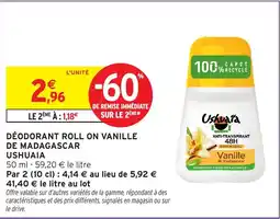 Intermarché Hyper Déodorant roll on vanille de madagascar ushuaia offre
