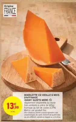 Intermarché Contact Mimolette 1/2 vieille 6 mois d'affinage offre