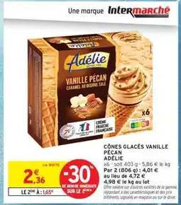 Intermarché Contact CÔNES GLACÉS VANILLE PÉCAN ADÉLIE offre
