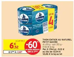 Intermarché Contact Thon entier au naturel 'Petit Navire' offre