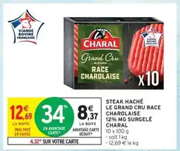 Intermarché Contact STEAK HACHÉ LE GRAND CRU RACE CHAROLAISE offre