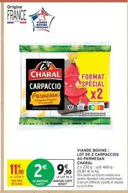 Intermarché Viande Bovine : Lot de 2 Carpaccios au Parmesan Charal offre