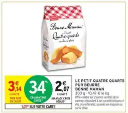 Intermarché Contact Le Petit Quatre-Quarts Pur Beurre Bonne Maman offre