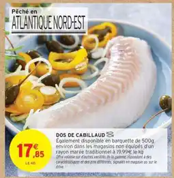 Intermarché DOS DE CABILLAUD offre