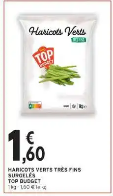 Intermarché Contact Haricots Verts Très Fins offre