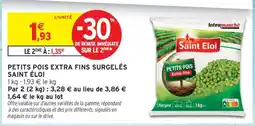 Intermarché PETITS POIS EXTRA FINS SURGELÉS SAINT ÉLOI offre