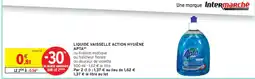 Intermarché LIQUIDE VAISSELLE ACTION HYGIÈNE APTA offre