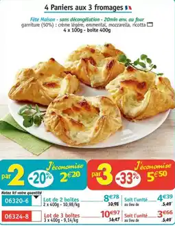 Maximo 4 Paniers aux 3 fromages offre