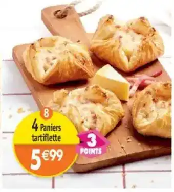 Maximo 4 Paniers tartiflette offre