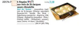 Maximo 6 Royales aux noix de St-Jacques sauce ciboulette offre