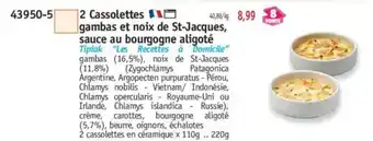 Maximo 2 Cassolettes gambas et noix de St-Jacques, sauce au bourgogne aligoté offre