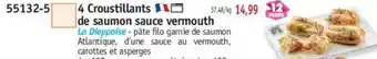 Maximo 4 Croustillants de saumon sauce vermouth offre