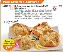 Maximo 4 Paniers aux noix de St-Jacques 5 offre