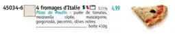 Maximo 4 fromages d'Italie offre