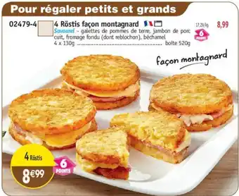 Maximo 4 Röstis façon montagnard offre