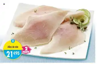 Maximo Ailes de raie offre