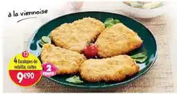Maximo 4 Escalopes de volaille, cuites offre