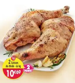 Maximo 2 Cuisses de dinde offre