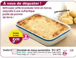 Maximo Brandade de morue parmentière offre