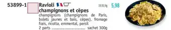 Maximo Ravioli champignons et cèpes offre