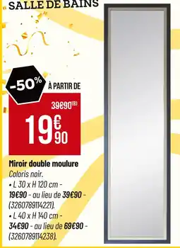 Bricorama Miroir double moulure offre