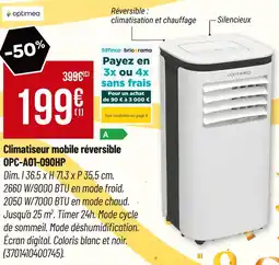 Bricorama Optimea Climatiseur mobile réversible opc-a01-090hp offre