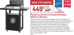 Botanic Le Marquier Plancha sur chariot La Française Electrique 150 Duo offre
