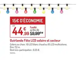 Botanic Guirlande fête led solaire et secteur offre