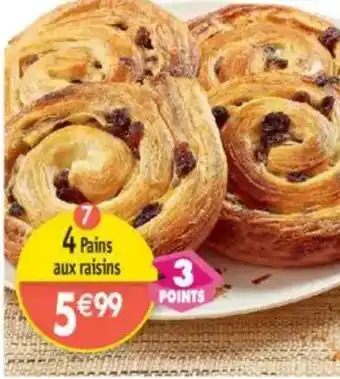 Maximo 4 Pains aux raisins offre