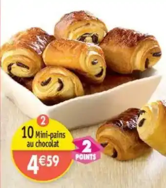 Maximo 10 Mini-pains au chocolat offre
