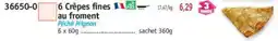 Maximo 6 CrĂȘpes fines au froment offre