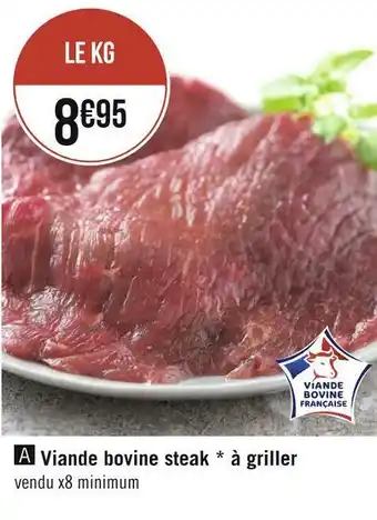 Géant Casino Viande bovine steak à griller offre
