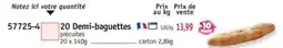 Maximo 20 Demi-baguettes offre