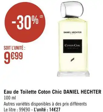 Géant Casino Daniel hechter eau de toilette coton chic offre