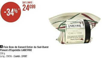 Géant Casino Labeyrie foie gras de canard entier du sud-ouest piment d’espelette offre