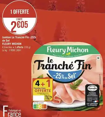 Fleury michon jambon le tranché fin -25% de sel