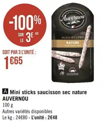 Géant Casino Auvernou mini sticks saucisson sec nature offre