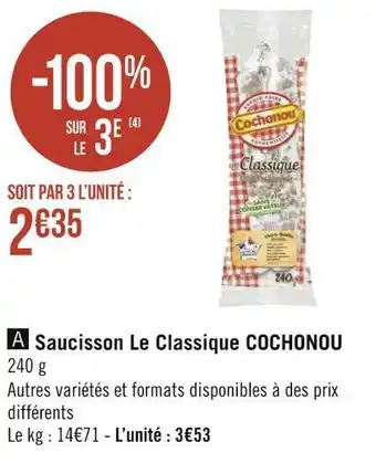 Géant Casino Cochonou saucisson le classique offre