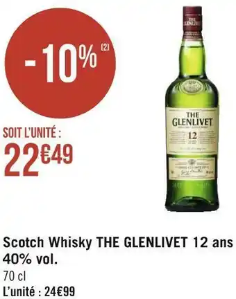 Géant Casino The glenlivet scotch whisky 12 ans 40% vol. offre