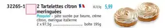 Maximo 2 Tartelettes citron meringuées offre